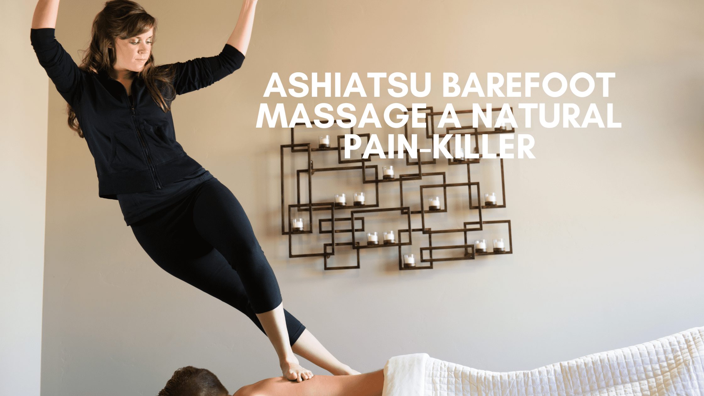 ashiatsu barefoot massage orem center for massage